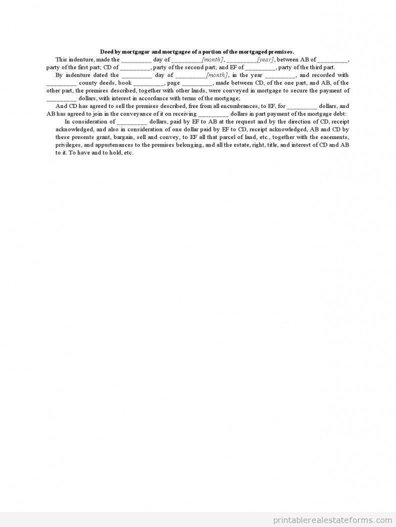 Deed by Mortgagor and Mortgagee of a Portion of the Mortgage